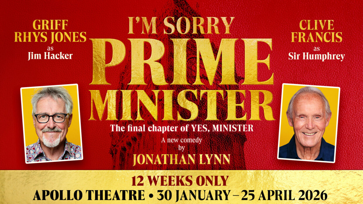 Poster advert for I'm Sorry, Prime Minister, two images of actors and dates of production