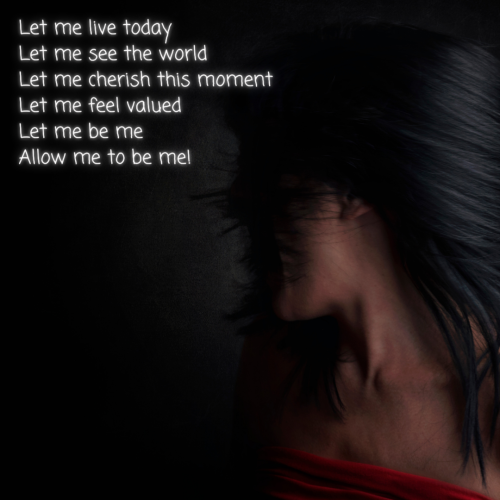 Let me live today, text on a female's side-face