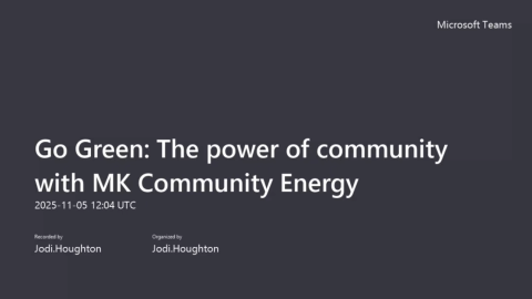 Video thumbnail: Go Green: The power of Community with MK Community Energy